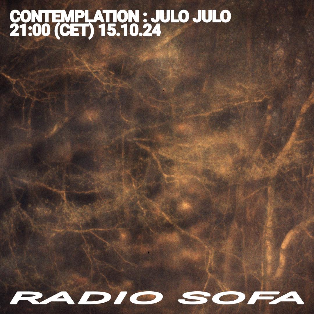 CONTEMPLATION : JULO JULO
