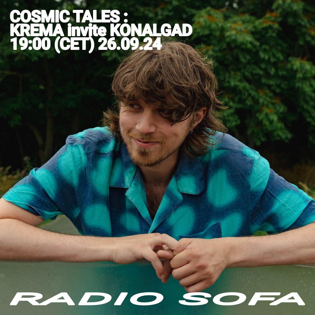 Cosmic Tales : Krema invite Konalgad (26.09.24)