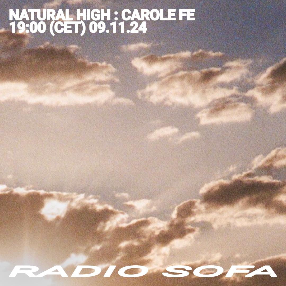 NATURAL HIGH : CAROLE FE