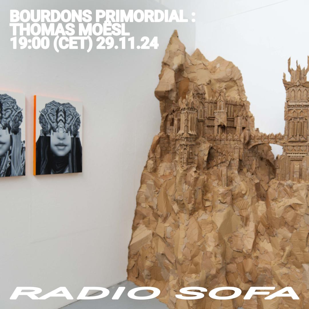 Bourdons Primordial : Thomas MoëSl