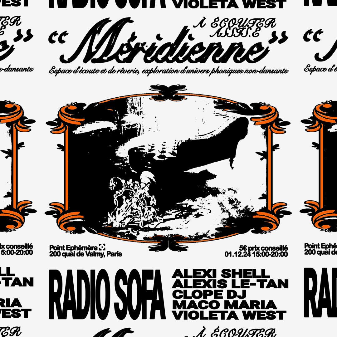 MÉRIDIENNE @ POINT ÉPHÉMÈRE : ALEXI SHELL, ALEXIS LE-TAN, CLOPE DJ, MACO MARIA, VIOLETA WEST (01.12.24)