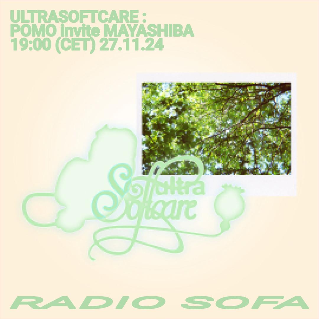 Ultrasoftcare : Pomo invite Mayashiba