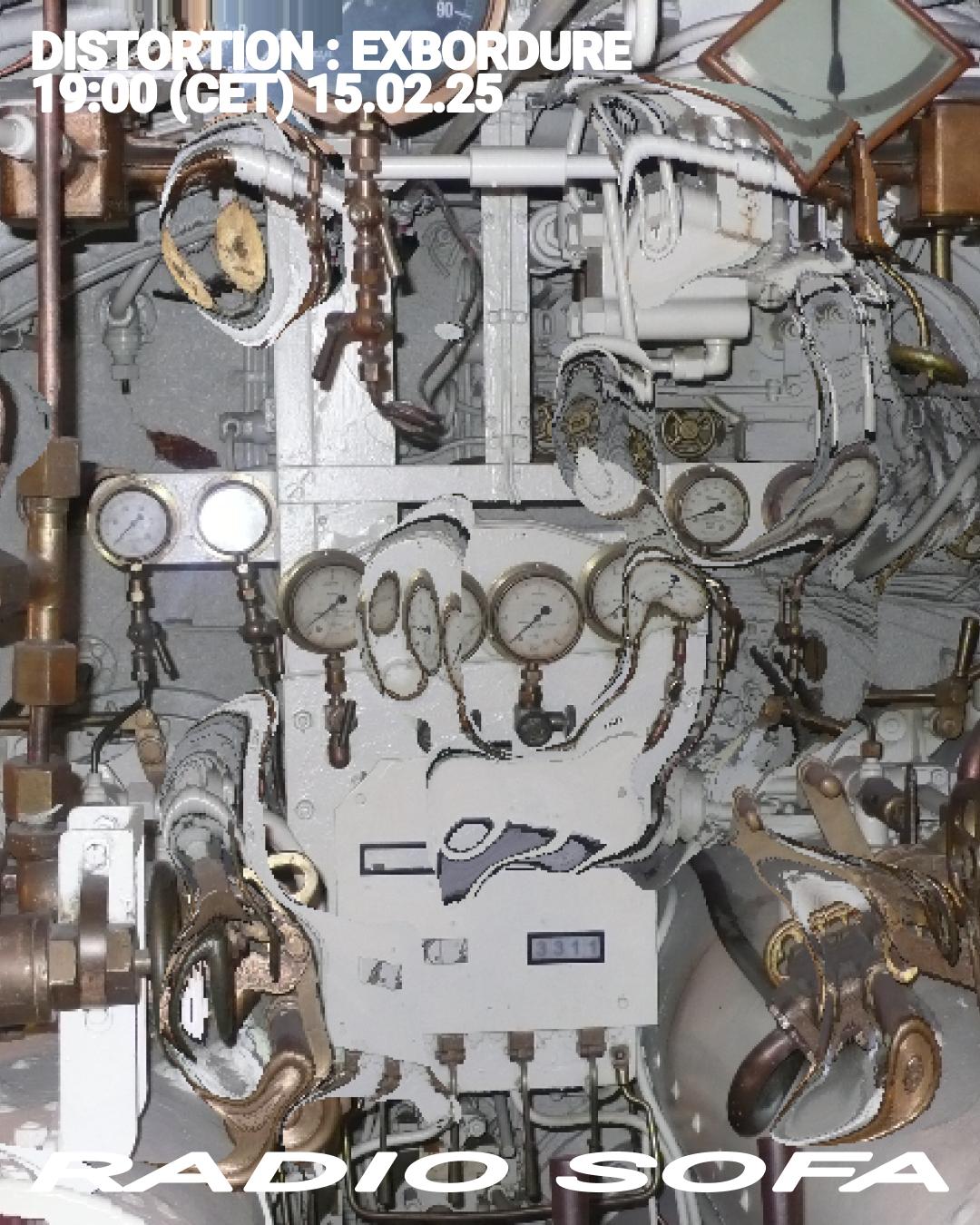 Distortion : Exbordure (15.02.25)