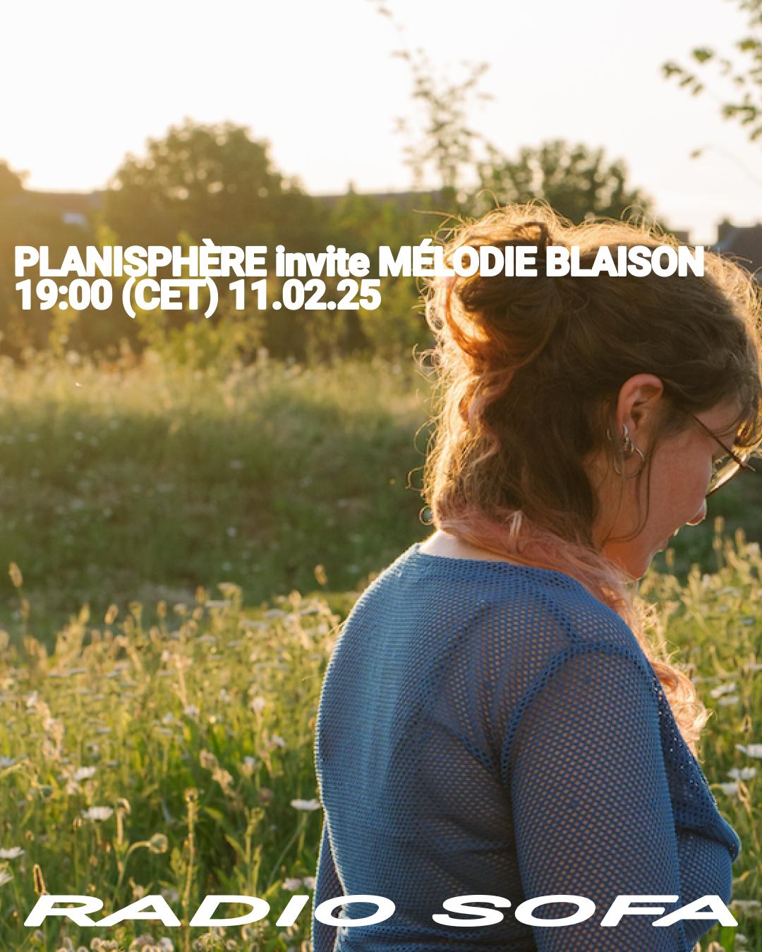 Planisphère invite Mélodie Blaison (11.02.25)