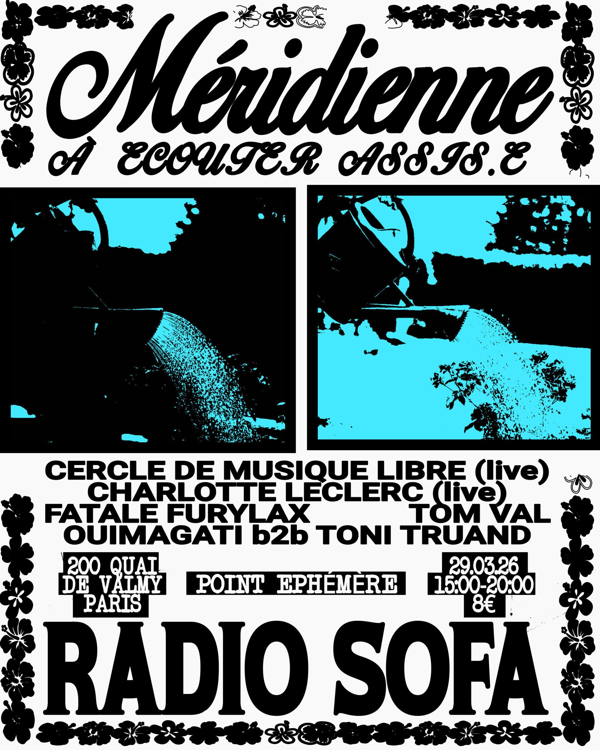 MÉRIDIENNE @ POINT ÉPHÉMÈRE : CHARLOTTE LECLERC (live), FATALE FURYLAX, TOM VAL, OUIMAGATI B2B TONI TRUAND, CERCLE DE MUSIQUE LIBRE (29.03.26)